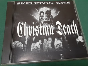 Christian Death　クリスチャン・デス◆『Skeleton Kiss』輸入盤CDユーズド品