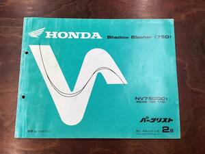 ★HONDA★　Shadow Slasher 750　RC48-105・110 NV750DC1 　パーツリスト　2版　ホンダ