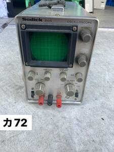 SODICK　OSCILLOSCOPE　オシロスコープ　310S（カ72）