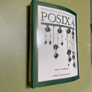 POSIX.4 Programmers Guide: Programming for the Real World 英語版