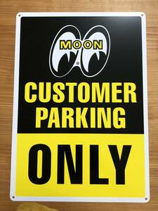 42cm×29.7cm 大きい！ MOON Customer Parking Only サイン プレート mooneyes ムーンアイズ 玄関 ガレージ 看板 ムーンアイズ パーキング