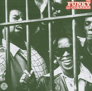 貴重廃盤 Funky 16 Corners　ストーン・スロウからリリース 最強ファンク・コンピ　収録曲すべてが激ファンキーで恐ろしいくらい。