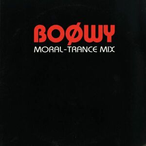 試聴 Boowy - Moral-Trance Mix [12inch] Victor JPN 2001 Trance