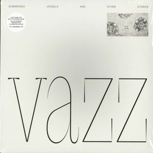 試聴 Vazz / Hugh Small - Submerged Vessels And Other Stories / Piano Music (2014-2016) [LP+CD] Stroom BEL 2017 New Wave