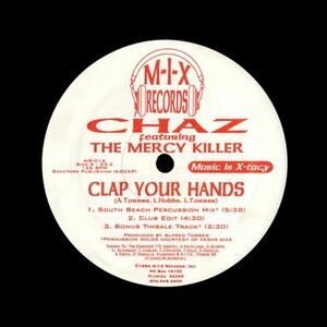 試聴 Chaz - Clap Your Hands [12inch] M-I-X Records US 1994 House