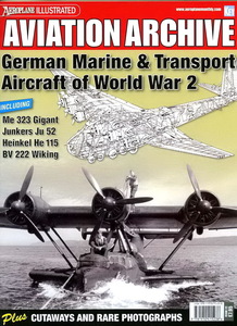 B アーカイブシリーズ / WW II ドイツの輸送機,水上機 