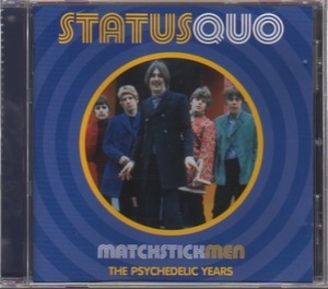 ステイタス・クォー/Status Quo「Matchstickmen : The Psychedelic Years」