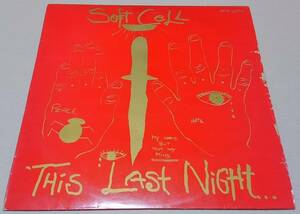  【LP/ジャンク】SOFT CELL / THIS LAST NIGHT■UK盤/BIZL 6■ソフト・セル
