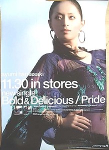 浜崎あゆみ　「Bold & Delicious/Pride」 ポスター