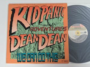 Kid Panic & The Adventures of Dean Dean / We Can Do This 4トラック12inch MCA 12-54184 91年リリース