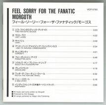 Morgoth　モーゴス ／ Feel Sorry For The Fanatic　国内ＣＤ帯付　　　検～ grind morbid angel carcass napalm death obituary deicide_画像4