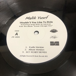 Malik Yusef - Wouldn't You Like To Ride　(A3)(hiphop)