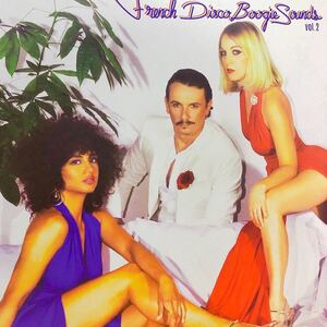 【極美品】V.A. - FRENCH DISCO BOOGIE SOUNDS VOL. 2 2LP