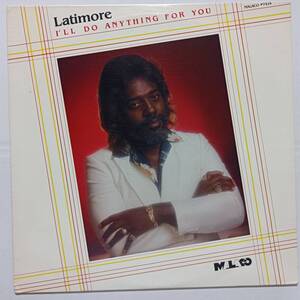 即決 LATIMORE I'll Do Anything For You　US　ラティモア　 YA 