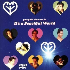 Ｉｔ’ｓ　ａ　Ｐｅａｃｈｆｕｌ　Ｗｏｒｌｄ／岡村靖幸