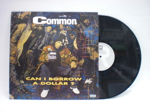 ●COMMON 「 CAN I BORROW A DOLLAR? 」 RELATIVITY HIPHOP 1992年 アナログ LP レコード 中古 保管品