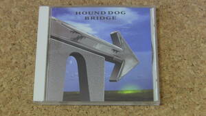 中古ＣＤ　HOUND　DOG　　BRIDGE