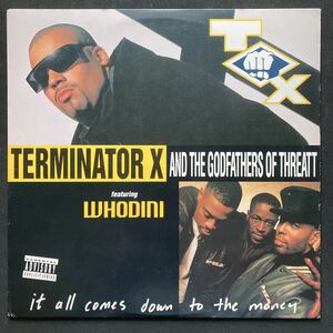 12inch TERMINATOR X / IT ALL COMES DOWN TO THE MONEY