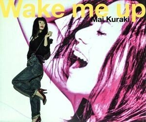 Ｗａｋｅ　ｍｅ　ｕｐ（初回限定版）／倉木麻衣