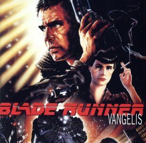 【輸入盤】Ｂｌａｄｅ　Ｒｕｎｎｅｒ／ヴァンゲリス