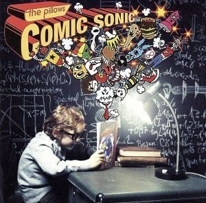 Ｃｏｍｉｃ　Ｓｏｎｉｃ（初回限定盤）（ＤＶＤ付）／ｔｈｅ　ｐｉｌｌｏｗｓ