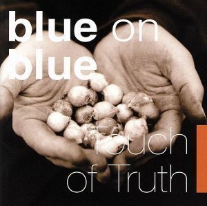 Ｔｏｕｃｈ　ｏｆ　Ｔｕｏｔｈ／ＢＬＵＥＯＮＢＬＵＥ