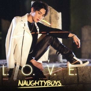 Ｌ．Ｏ．Ｖ．Ｅ．（ヒョビン　ｖｅｒｓｉｏｎ）（初回限定盤）／Ｎａｕｇｈｔｙｂｏｙｓ