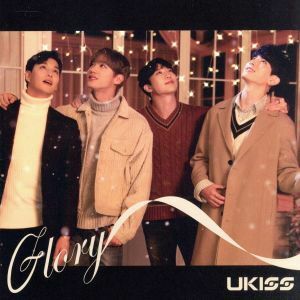 Ｇｌｏｒｙ／Ｕ－ＫＩＳＳ