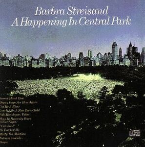 【輸入盤】Ｈａｐｐｅｎｉｎｇ　ｉｎ　Ｃｅｎｔｒａｌ　Ｐａｒｋ／バーブラ・ストライサンド