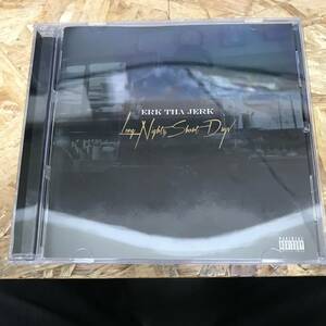 ● HIPHOP,R&B ERK THA JERK - LONG NIGHTS SHORT DAYS アルバム,INDIE! CD 中古品