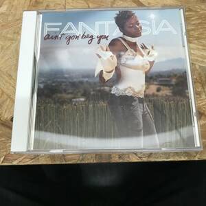 ● HIPHOP,R&B FANTASIA - AIN'T GON' BEG YOU INST,シングル CD 中古品