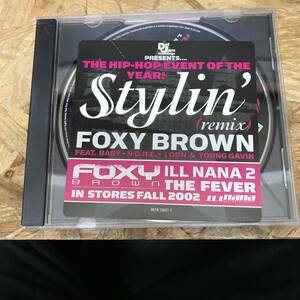 ● HIPHOP,R&B FOXY BROWN - STYLIN' REMIX INST,シングル! CD 中古品