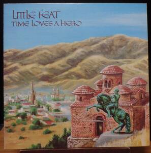 【CR412】LITTLE FEAT 「Time Loves A Hero (タイム・ラヴズ・ア・ヒーロー)」, ’77 JPN 初回盤　★サザン・ロック/ジャズ-ファンク