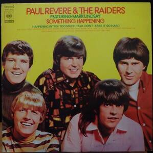 【BG320】PAUL REVERE & THE RAIDERS「Something Happenning (邦題：恋のブーガルー作戦)」, '69 JPN 国内初回盤　★ガレージ／ビート