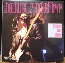 【WB203】BOBBY RADCLIFF 「Dresses Too Short」, ’89 US Original　★ブルース・ロック/シカゴ・ブルース_画像1