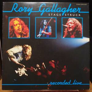 【WB151】RORY GALLAGHER 「Stage Struck」, ’80 JPN 白ラベル見本/初回盤　★ブリティッシュ・ブルース/ハード・ロック