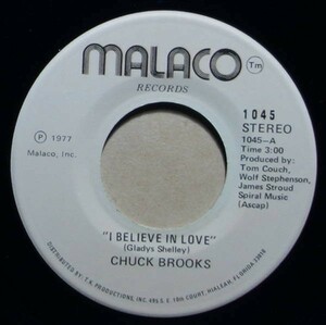 Soul◆USオリジ◆Chuck Brooks - I Believe In Love / Write A Little Prayer◆Malaco Records / 1045◆7inch/7インチ/試聴可/超音波洗浄