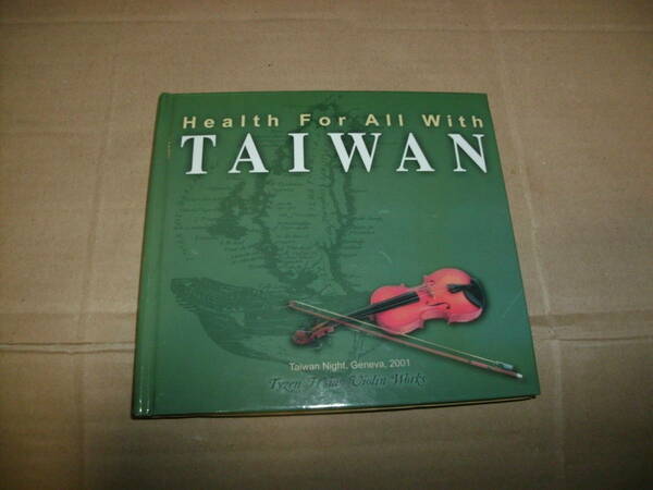 送料込み CD Health For All With TAIWAN Taiwan Night Geneva 2001 Tyzen Hsiao Violin Works