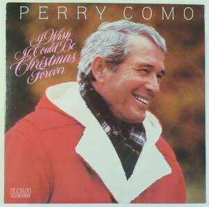 レコード〈LP〉ペリー・コモ（PERRY COMO）I WISH COULD BE CHRISTMAS FOREVER