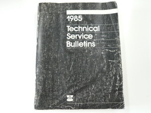 1985 Technical Service Bulletins※洋書・海外版