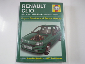 ルノー Clio Petrol 1991-1998 ※洋書・英語