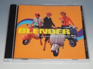 ○ BLENDER The Return Of The Heavy Metal Farmers (From Hell) 輸入盤CD