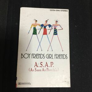 A.S.A.P. BOY FREIENDS GIRL FREIENDS domestic record cassette tape ##