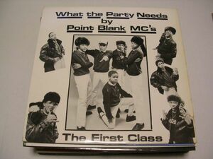 ●HIP HOP RAP 12”●POINT BLANC MC'S / WHAT THE PARTY NEEDS