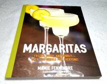 ＜洋書＞マルガリータ　ハンドブック『MARGARITAS:Frozen,Spicy, & Bubbly』フローズン、スパイシー、バブリー等100種類以上のマルガリータ_画像1