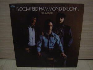 LP[ROCK] MIKE BLOOMFIELD JOHN HAMMOND DR.JOHN TRIUMVIRATE マイク ブルームフィールド ジョン ハモンド ドクター ジョン