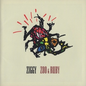 ZIGGY ジギー / ZOO＆RUBY / 1993.07.21 / 6thアルバム / TKCP-70092
