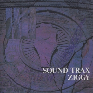 ZIGGY ジギー / SOUND TRAX サウンド・トラックス / 1991.06.25 / 2ndミニアルバム / TKCA-30317