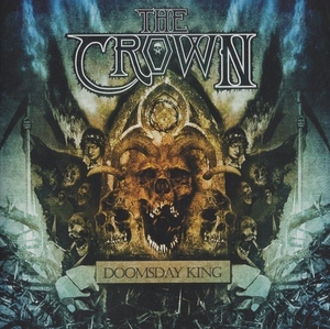 ザ・クラウン THE CROWN / ドゥームズデイ・キング DOOMSDAY KING / 2010.10.20 / 7thアルバム / MICP-10954