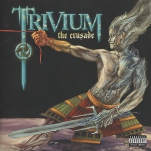 トリヴィアム TRIVIUM / ザ・クルセイド THE CRUSADE / 2006.10.04 / 3rdアルバム / RRCY-21266